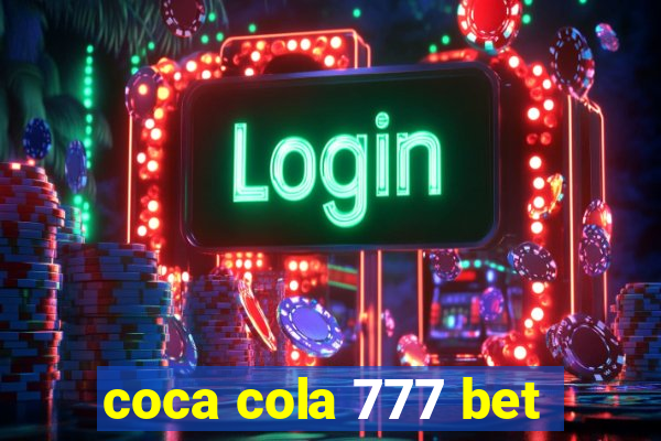 coca cola 777 bet